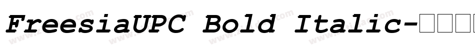 FreesiaUPC Bold Italic字体转换